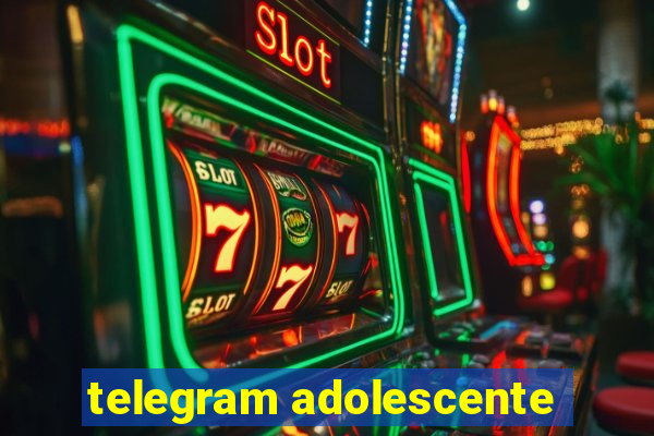 telegram adolescente